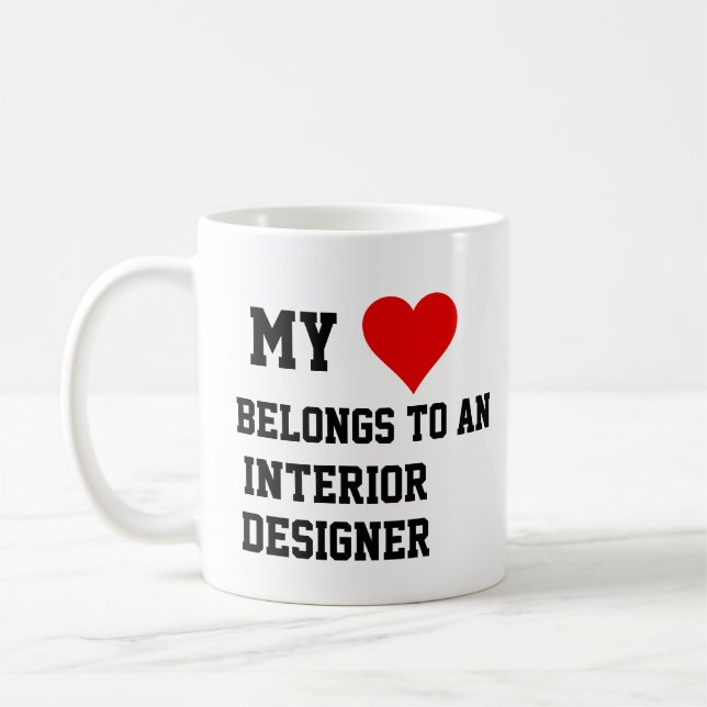 My Belongs To An Interior Designer Mug (Left)