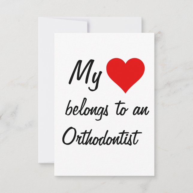 My Belongs To An Orthodontist Card (Front)