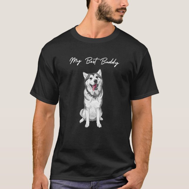 My Best Buddy  T-Shirt (Front)