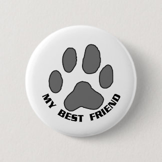 My Best Friend 2 Inch Round Button