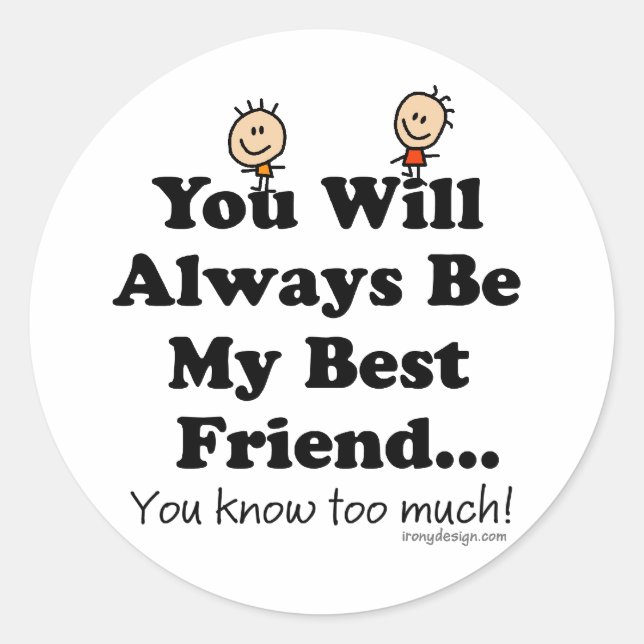 My Best Friend Classic Round Sticker (Front)