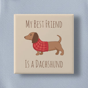 My Best Friend Dachshund Wiener Dog on Beige 2 Inch Square Button