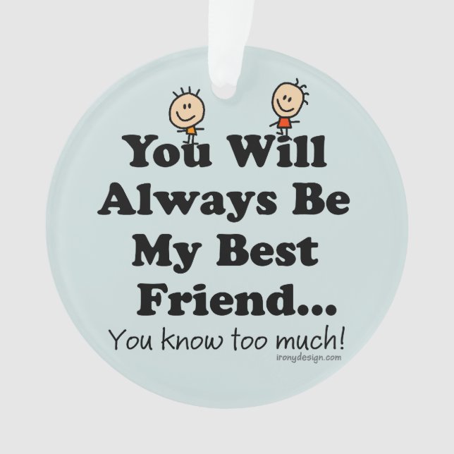 My Best Friend Funny Poem Ornament (Front)