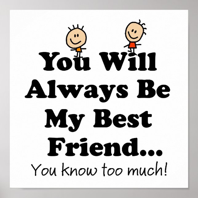 My Best Friend Funny Quote White Poster (Front)