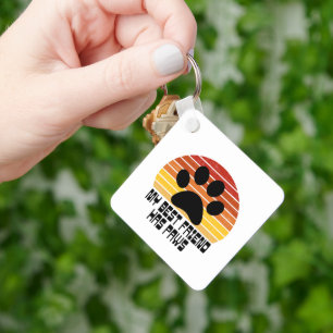 My Best Friend Has Paws Keychain