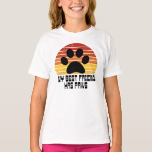 My Best Friend Has Paws T-Shirt
