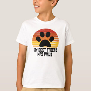 My Best Friend Has Paws T-Shirt