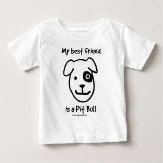 My best friend is a Pit bull Baby T-Shirt