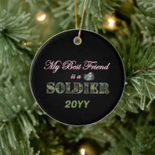 My Best Friend is a Soldier - Military Spouse Ceramic Ornament