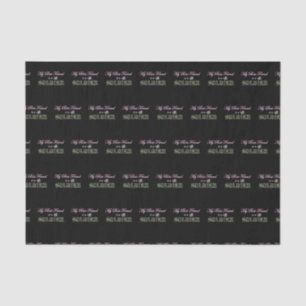 My Best Friend is a Soldier - Military Spouse Tissue Paper