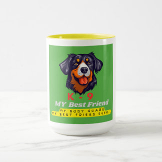 MY BEST FRIEND ,K-9 MUG