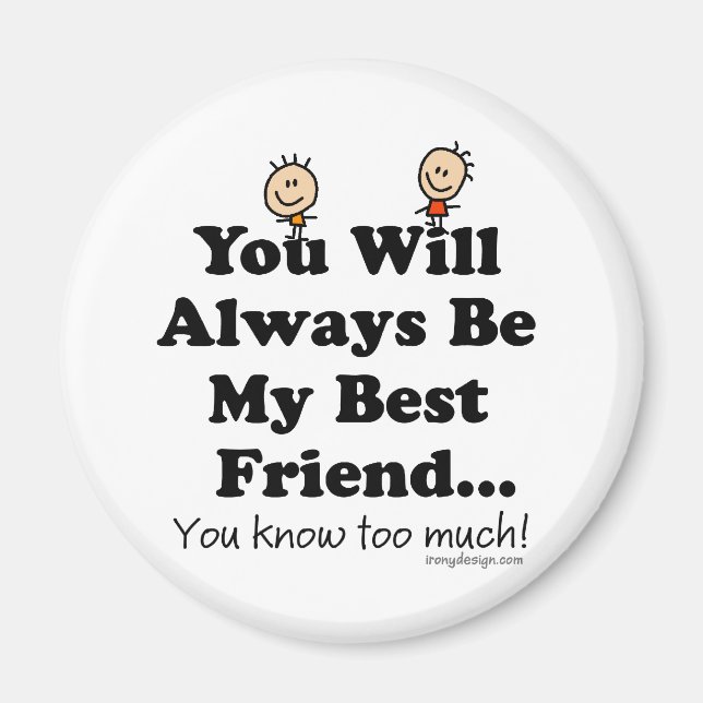 My Best Friend Magnet (Front)