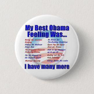 My Best Obama Feeling Was... 2 Inch Round Button