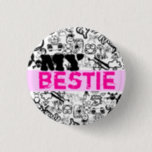 My BESTIE Pin<br><div class="desc">Customize your pin. Order a sticker with your Bestie's name or write it with a marker! Not Bestie's anymore? You can always change the name with a new sticker of your new Bestie's name! Add several stickers for more than one Bestie!</div>