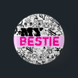 My BESTIE Pin<br><div class="desc">Customize your pin. Order a sticker with your Bestie's name or write it with a marker! Not Bestie's anymore? You can always change the name with a new sticker of your new Bestie's name! Add several stickers for more than one Bestie!</div>