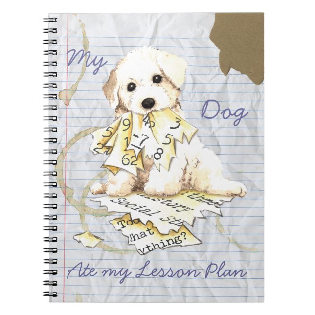 My Bichon Frise Ate My Lesson Plan Notebook (Front)