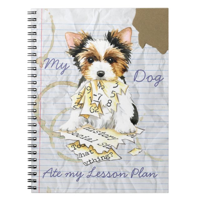 My Biewer Terrier Ate My Lesson Plan Notebook (Front)
