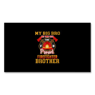 My Big Bro Has Your Back Proud Firefighter Brother Magnetic Business Card