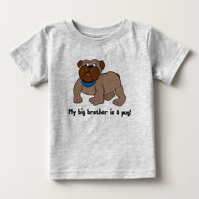 My Big Brother is A Pug Sibling Tees (Front)