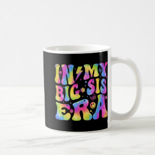 My Big Sister Era Baby Mothers Day Coffee Mug