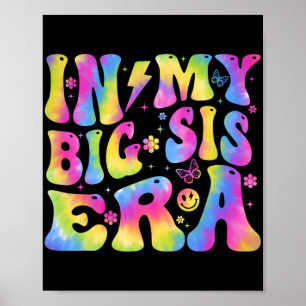 My Big Sister Era Baby Mothers Day  Poster