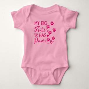 My Big Sister Has Paws - Cute Baby Bodysuit