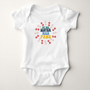 My Big Sister Has Paws - Cute Baby Bodysuit
