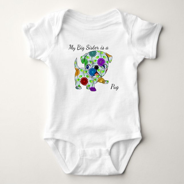 My Big Sister is a Pug Bodysuit (Front)