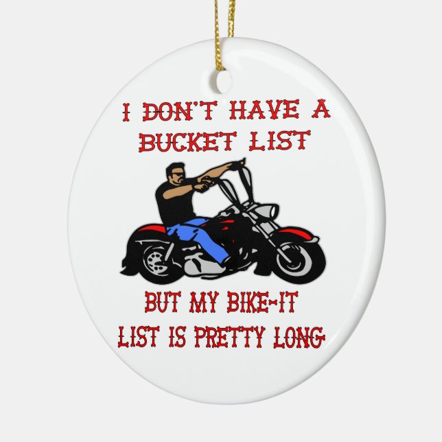 My Bike-It List Is Pretty Long Ceramic Ornament (Left)
