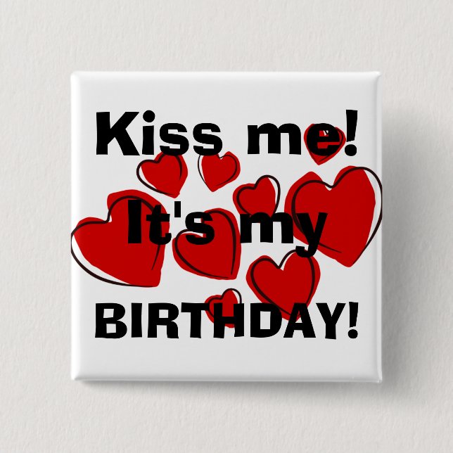 My birthday 2 inch square button (Front)
