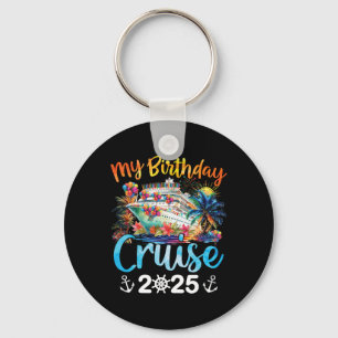 My Birthday Cruise 2025 Family Cruise Vacation Tri Keychain