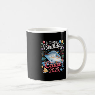 My Birthday Cruise 2025 - Squad Matching Cruise Bi Coffee Mug