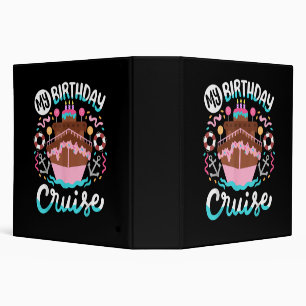 My Birthday Cruise Vacation Cruising Trip Binder