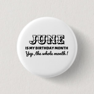 My Birthday Month Custom 1 Inch Round Button