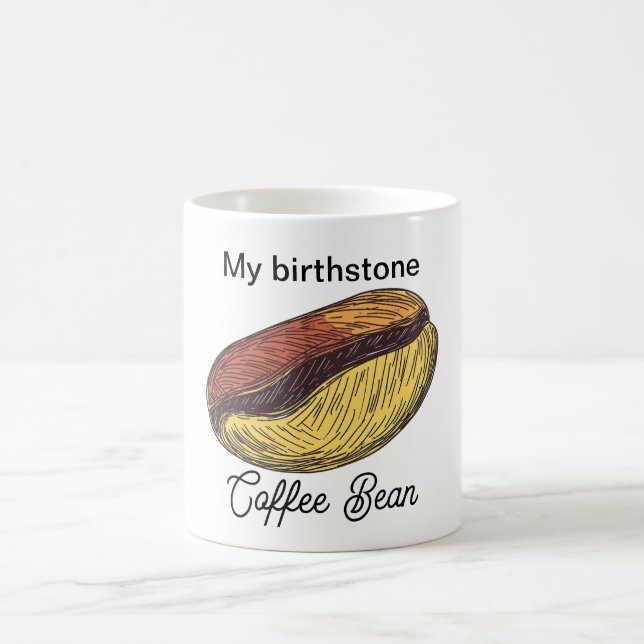 My birthstone is a coffee bean mug (Center)