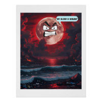 My Blood Is Boiling – If The Moon Could Talk