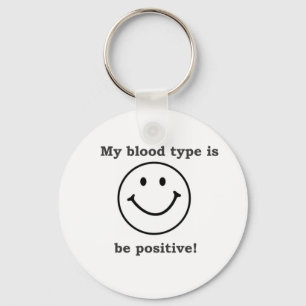 My blood type is B+ Keychain
