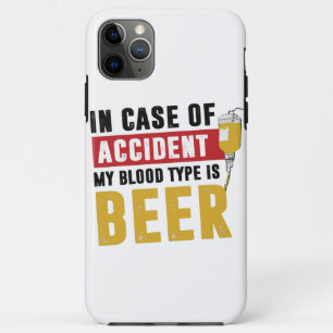 My blood type is beer iPhone 11 pro max case