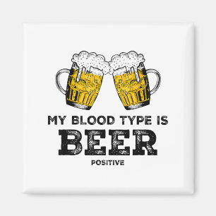 My Blood Type Is Beer Sitive Funny Sarcastic Beer  Magnet