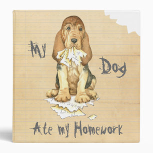 My Bloodhound Ate My Homework Binder