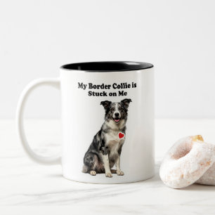 My Blue Merle Border Collie Stuck On Me Two-Tone Coffee Mug