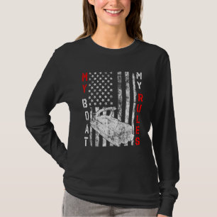 My Boat My Rules American Flag Pontoon Captains T-Shirt