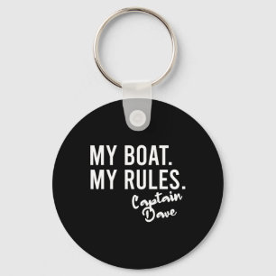 My Boat My Rules Captain Dave Personalized Boating Keychain