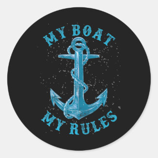 My Boat My Rules Motor Boating Captain Classic Round Sticker