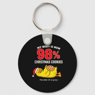 My Body Is 98% Christmas Cookies Funny Duck Pajama Keychain