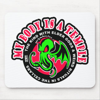 MY BODY IS A TEMPLE MOUSE PAD