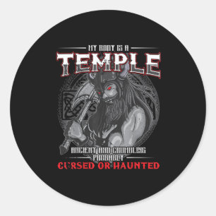 My Body Is Temple Ancient And Crumbling - Funny Vi Classic Round Sticker