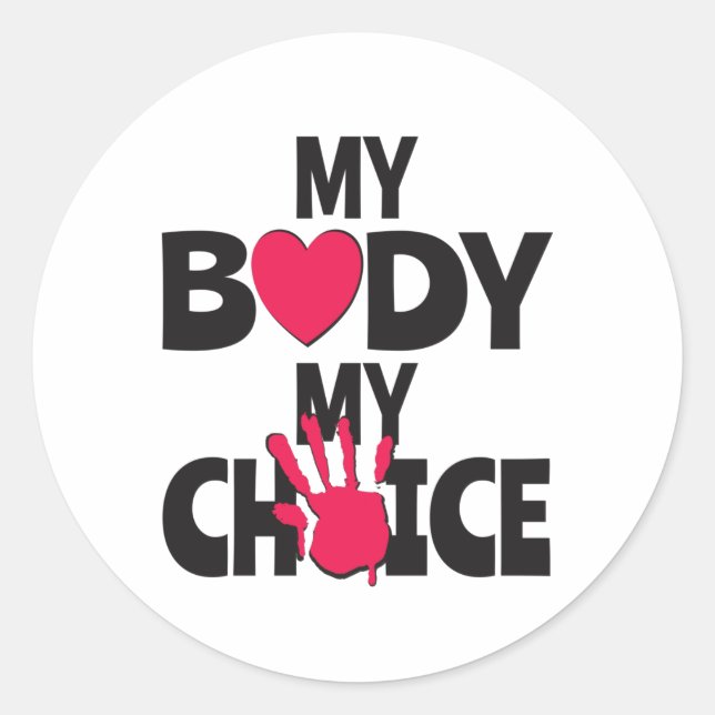 My Body My Choice Classic Round Sticker (Front)