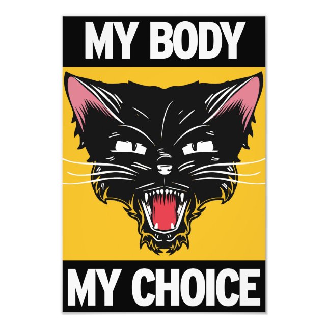 My Body My Choice Poster (Front)