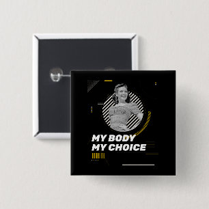 My Body My Choice Retro Women' Rights Illustration 2 Inch Square Button